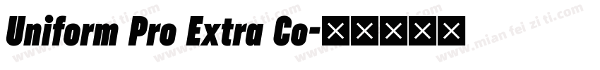 Uniform Pro Extra Co字体转换